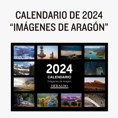 CALENDARIO IMAGENES DE ARAGON 2024